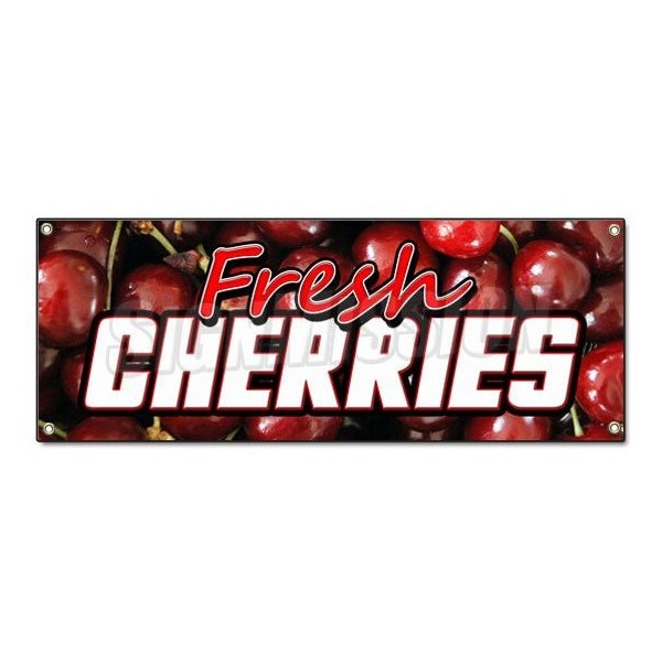 Signmission FRESH CHERRIES BANNER SIGN cherry signs pie farmer market produce fruit B-Fresh Cherries - main